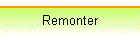 Remonter